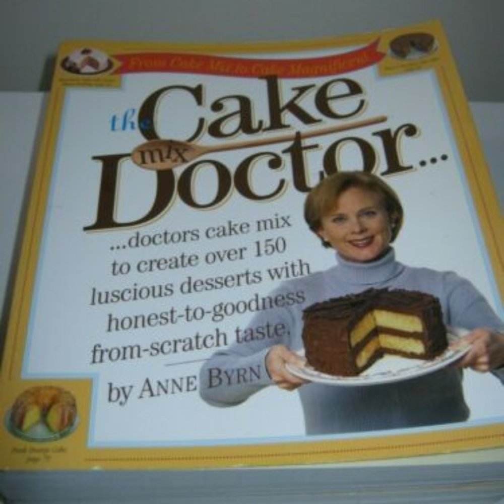 The Cake Doctor by Anne Byrn